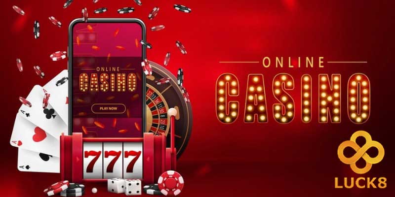 Casino Online Luck8 - Trải nghiệm cảm giác chiến thắng mỗi ngày